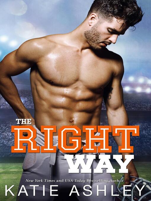 Title details for The Right Way by Katie Ashley - Available